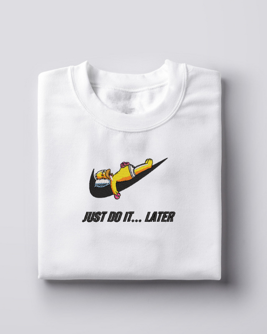 Siuvinėtas džemperis "Just do it... Later"